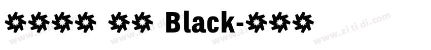 火山字型 茂林 Black字体转换
